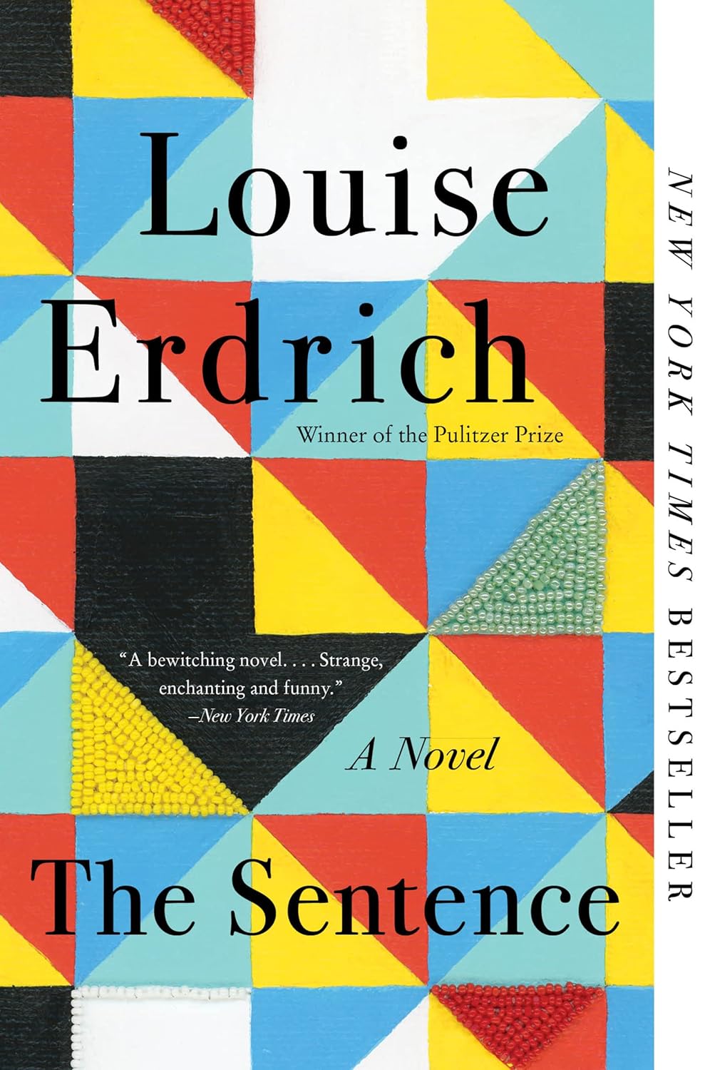 The Sentence: From the Pulitzer Prize Winning author of The Night Watchman
